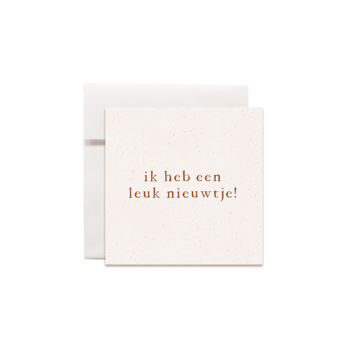 Mini kaartje Ik heb een leuk nieuwtje